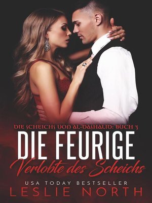 cover image of Die feurige Verlobte des Scheichs